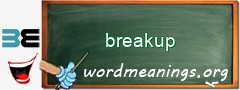 WordMeaning blackboard for breakup